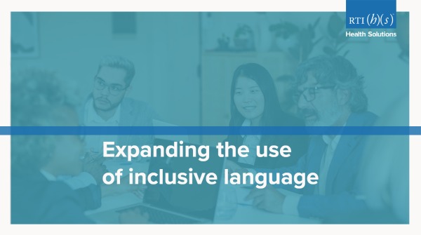 expanding the use of inclusive language in medical writing